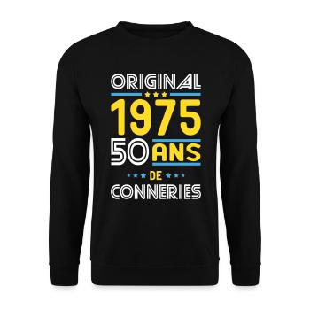 Anniversaire 50 ans - Original 1975 - Conneries - Sweat-shirt Unisexe - noir - Devant - Alina (178cm) & Michal (187cm)