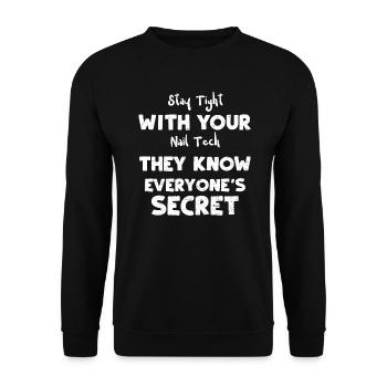 Stay Tight With Your Nail Tech T... - Unisex Sweatshirt - black - Front - Alina (178cm) & Michal (187cm)