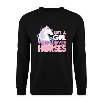 Just A Girl Who Loves Horses - Unisex Pullover - Schwarz - Vorne - Alina (178cm) & Michal (187cm)