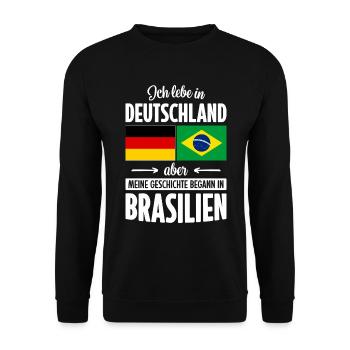 MY HISTORY BEGAN IN BRAZIL - Unisex Sweatshirt - black - Front - Alina (178cm) & Michal (187cm)