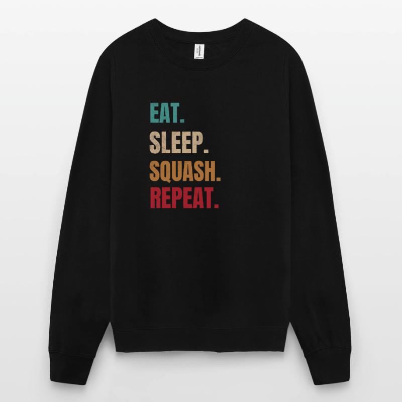 Eat Sleep Squash Repeat Squash Player Squash Coach Unisex Sweatshirt