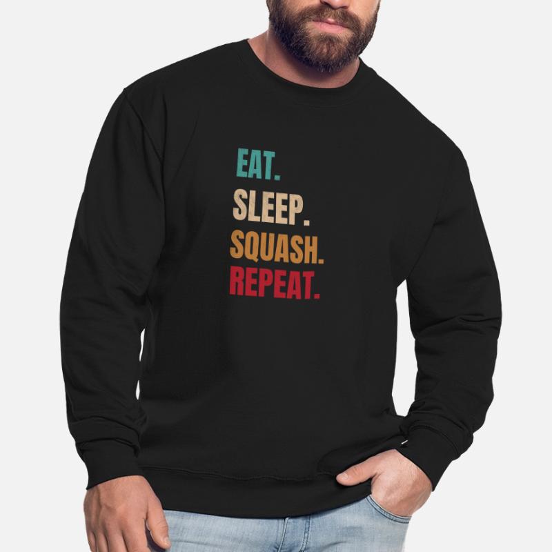 Eat Sleep Squash Repeat Squash Player Squash Coach Unisex Sweatshirt