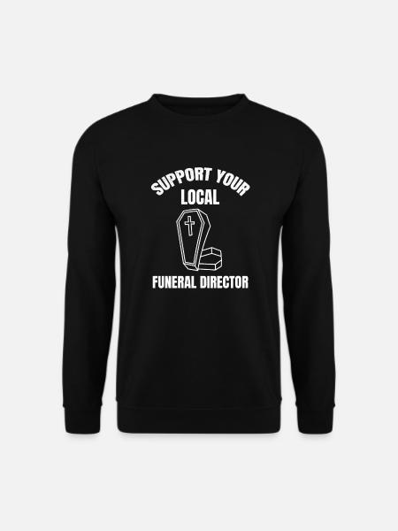 Undertaker gift | Undertaker - Unisex Sweatshirt - black