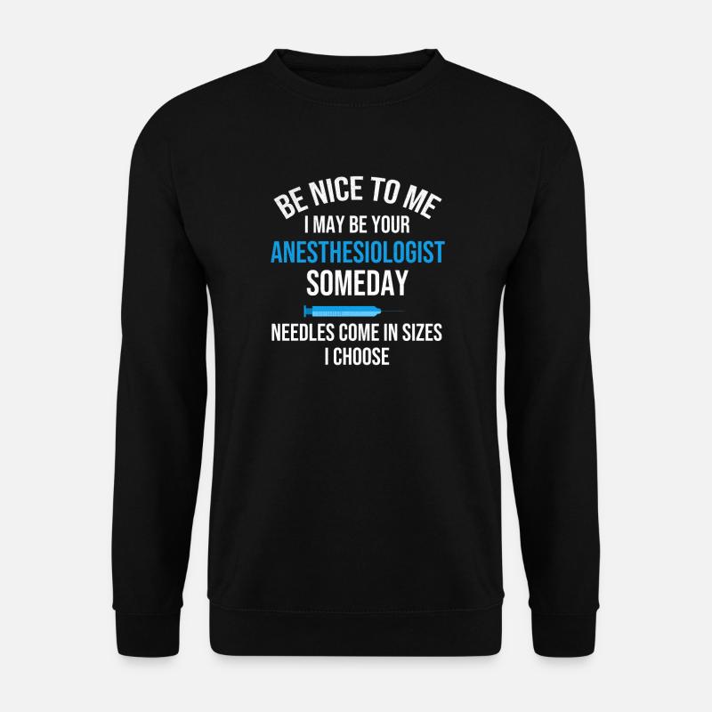 Anesthesiologist Gift | Anesthesiology Anesthesia - Unisex Sweatshirt - black