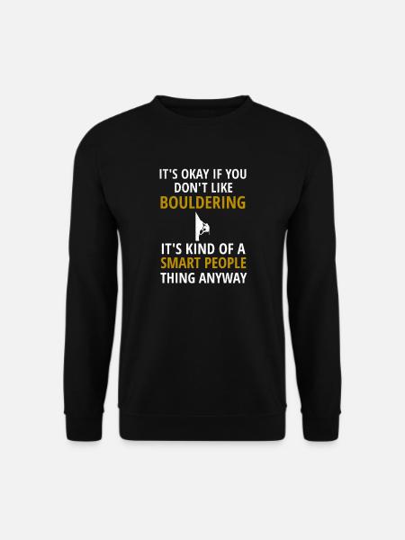 Bouldering Boulderer Climbing Hall Climbing Wall - Unisex Sweatshirt - black