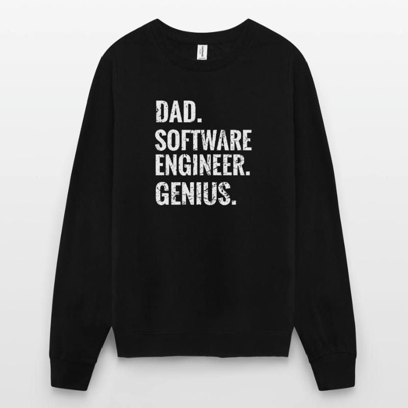 Software Engineer Dad Gift Software Engineer Unisex Sweatshirt