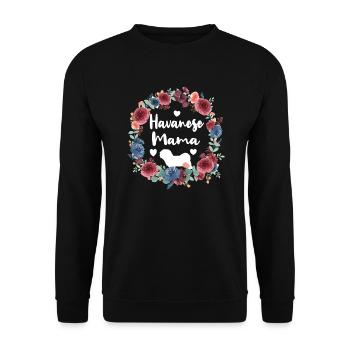 Havanese Mama Dog Owner Havanese Lover - Unisex Sweatshirt - black - Front - Alina (178cm) & Michal (187cm)