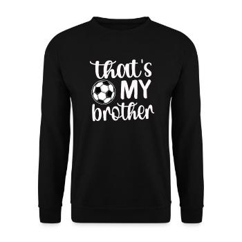 Proud Football Sister Football Player Brother - Unisex Sweatshirt - black - Front - Alina (178cm) & Michal (187cm)