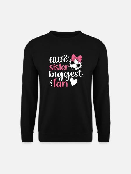 Stolze Fußball Schwester Von Fußballspieler Bruder - Unisex Pullover - Schwarz