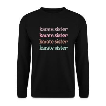 Cadeau de soeur de karaté Meilleur cadeau de soeur de karaté - Sweat-shirt Unisexe - noir - Devant - Alina (178cm) & Michal (187cm)