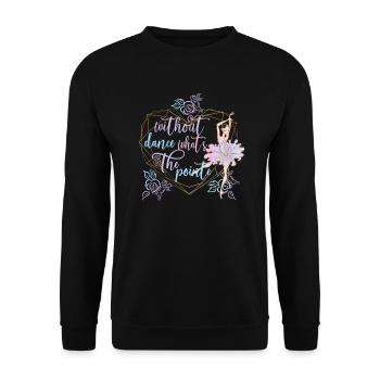 Balletttänzerin Ballerina Balletttanz Tänzerin - Unisex Pullover - Schwarz - Vorne - Alina (178cm) & Michal (187cm)