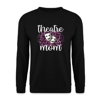 Théâtre Maman Fière Théâtre Acteurs Mère - Sweat-shirt Unisexe - noir - Devant - Alina (178cm) & Michal (187cm)