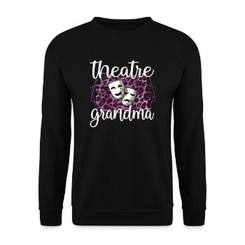Proud Theatre Grandma Theatre Actor Grandmother - Unisex Sweatshirt - black - Front - Alina (178cm) & Michal (187cm)