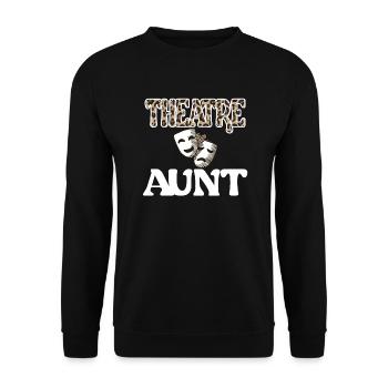 Beste Theater Tante Theaterschauspieler Tante - Unisex Pullover - Schwarz - Vorne - Alina (178cm) & Michal (187cm)