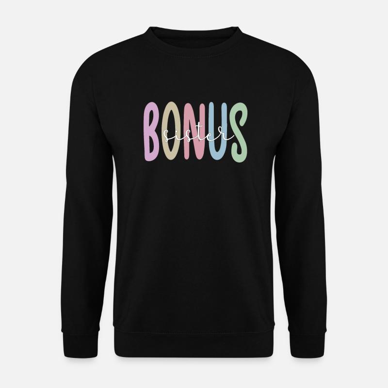 Bonus-Schwester Geschenk Beste Stiefschwester - Unisex Pullover - Schwarz