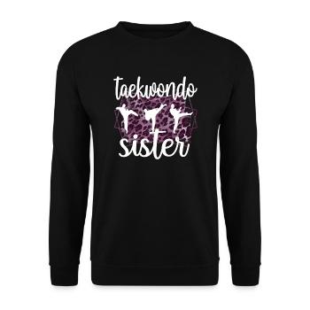 Proud Taekwondo Sister Taekwondo Sister - Unisex Sweatshirt - black - Front - Alina (178cm) & Michal (187cm)