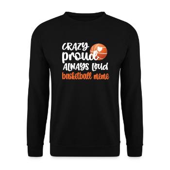 Meme Grandma Of Basketball Player Basketball Meme - Unisex Sweatshirt - black - Front - Alina (178cm) & Michal (187cm)