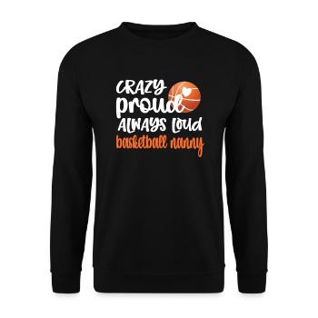 Nanny Grandma Of Basketball Player Basketball Nanny - Unisex Sweatshirt - black - Front - Alina (178cm) & Michal (187cm)