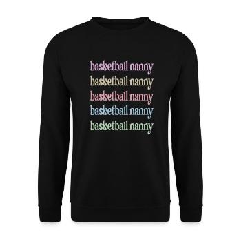 Nanny Grandma Of Basketball Player Basketball Nanny - Unisex Sweatshirt - black - Front - Alina (178cm) & Michal (187cm)
