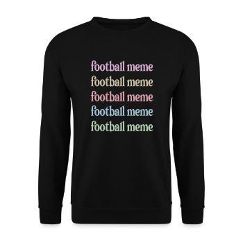 Football Meme Grandma Of Football Player Meme - Unisex Pullover - Schwarz - Vorne - Alina (178cm) & Michal (187cm)