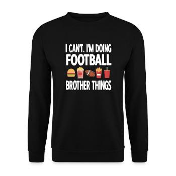 Proud Football Brother of a Football Player - Unisex Sweatshirt - black - Front - Alina (178cm) & Michal (187cm)