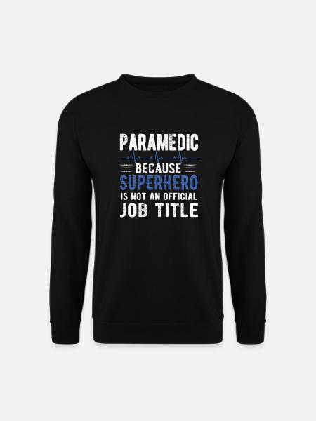 Notfallsanitäter Paramedic Rettungskraft Sanitäter - Sweat-shirt Unisexe - noir