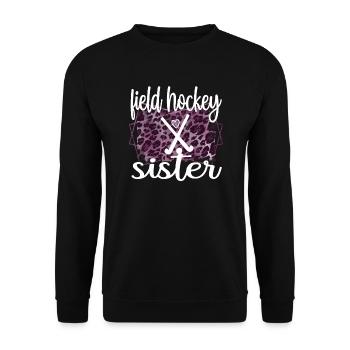 Field Hockey Sister Field Hockey Player Sister - Unisex Sweatshirt - black - Front - Alina (178cm) & Michal (187cm)