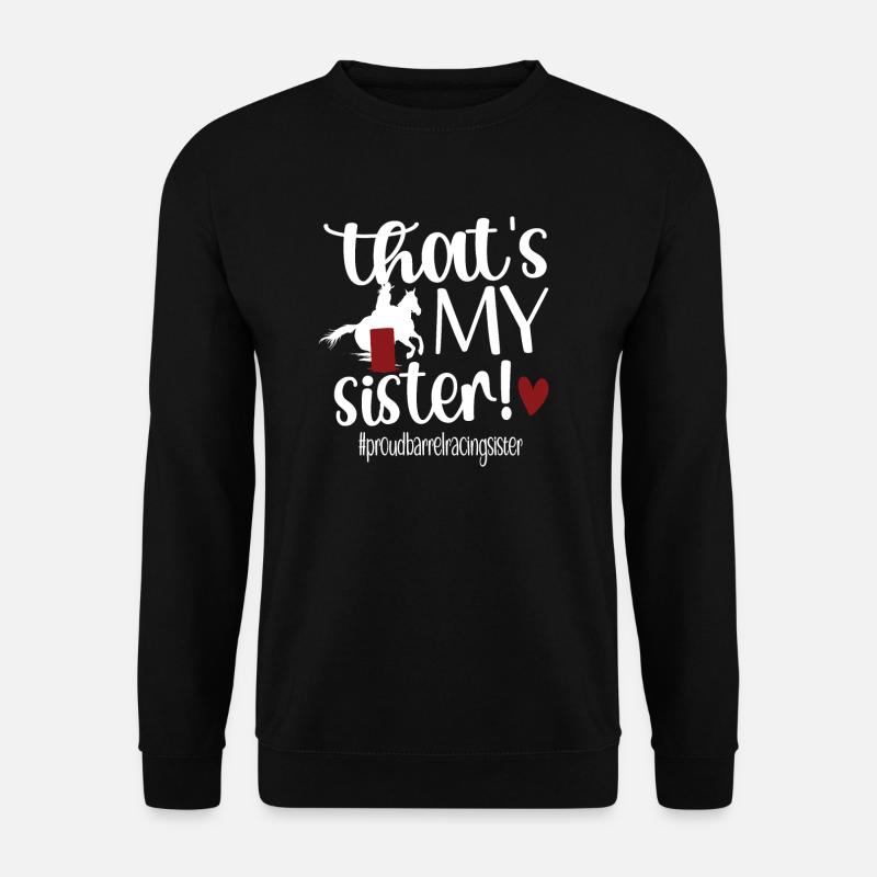 Meilleure sœur de course de barils Sœur de course de barils - Sweat-shirt Unisexe - noir