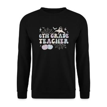 6th Grade Teacher Halloween Sixth Grade Crew - Unisex Pullover - Schwarz - Vorne - Alina (178cm) & Michal (187cm)