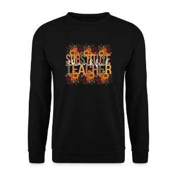 Substitute Teacher Thanksgiving School Sub Teacher - Unisex Sweatshirt - black - Front - Alina (178cm) & Michal (187cm)