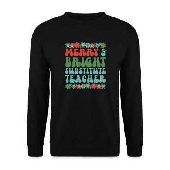 Substitute Teacher Christmas Sub Teacher Xmas - Unisex Sweatshirt - black - Front - Alina (178cm) & Michal (187cm)