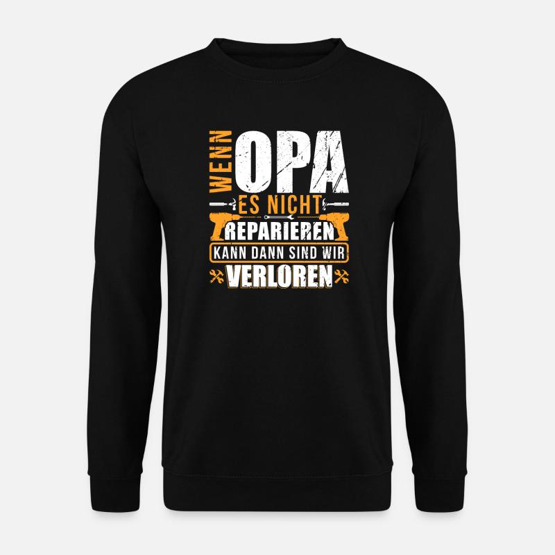 Handwerker Opa Geschenk - Super Vatertagsgeschenk - Unisex Pullover - Schwarz