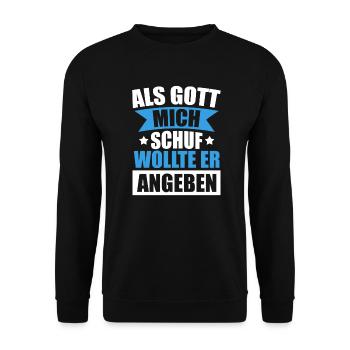 Als Gott mich schuf, wollte er angeben Spruch - Unisex Pullover - Schwarz - Vorne - Alina (178cm) & Michal (187cm)