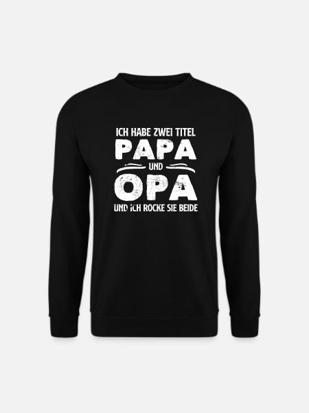 Opa Großvater Vater Enkel Rentner Senior Geschenk - Unisex Pullover - Schwarz