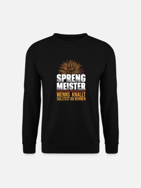 Sprengmeister Sprengbeauftragter Sprengung Beruf - Unisex Pullover - Schwarz