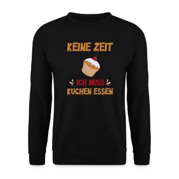 Keine Zeit ich muss Kuchen essen - Unisex Pullover - Schwarz - Vorne - Alina (178cm) & Michal (187cm)