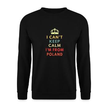 i can t keep calm i m from poland - Unisex Sweatshirt - black - Front - Alina (178cm) & Michal (187cm)