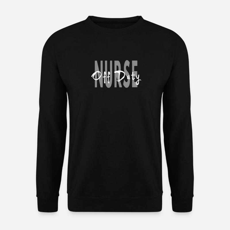 nurse off duty - Unisex Sweatshirt - black