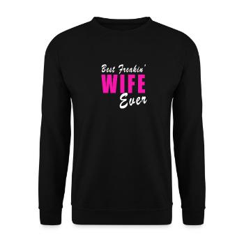 best wife ever - Unisex Sweatshirt - black - Front - Alina (178cm) & Michal (187cm)