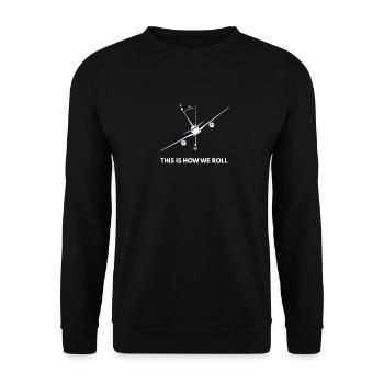 aircraft airplane this is how we roll - Unisex Sweatshirt - black - Front - Alina (178cm) & Michal (187cm)