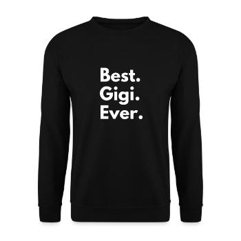 best gigi ever - Unisex Sweatshirt - black - Front - Alina (178cm) & Michal (187cm)