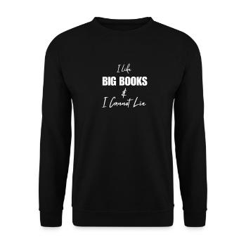 I Like Big Books and I Cannot Lie Book Lover - Unisex Sweatshirt - black - Front - Alina (178cm) & Michal (187cm)