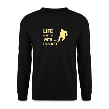 life is better with hockey - Unisex Sweatshirt - black - Front - Alina (178cm) & Michal (187cm)