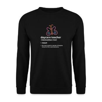daycare teacher funny noun definition - Unisex Sweatshirt - black - Front - Alina (178cm) & Michal (187cm)