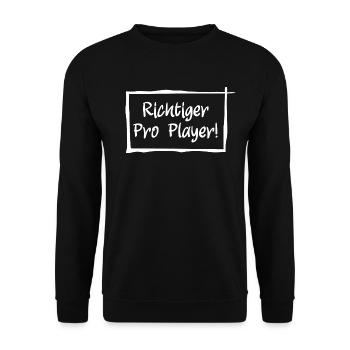 Richtiger Pro Player - Unisex Pullover - Schwarz - Vorne - Alina (178cm) & Michal (187cm)