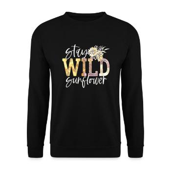 Stay Wild sunflower |Geschenk - Unisex Pullover - Schwarz - Vorne - Alina (178cm) & Michal (187cm)
