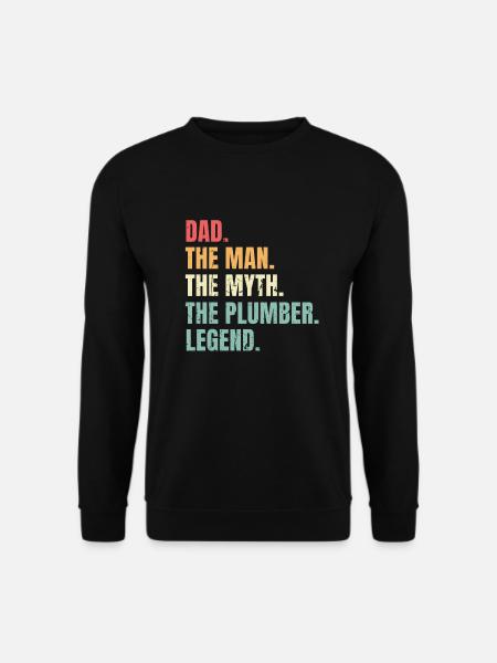 Vater Mann Mythos Klempner Legende Lustiger Klempner Vater - Unisex Pullover - Schwarz