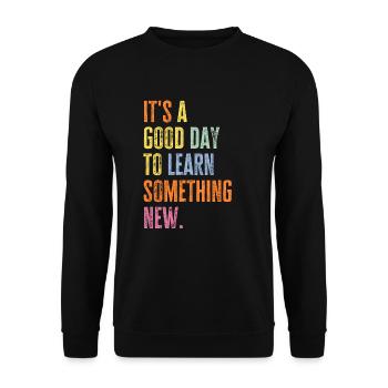 It's A Good Day To Learn Back to School Teacher - Unisex Sweatshirt - black - Front - Alina (178cm) & Michal (187cm)