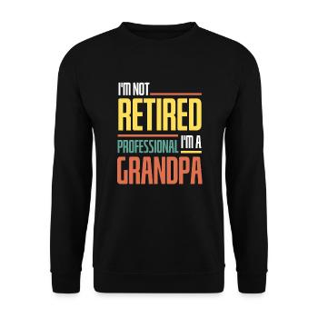 Grand-père à la retraite Drôle de professionnel de la fête des pères - Sweat-shirt Unisexe - noir - Devant - Alina (178cm) & Michal (187cm)
