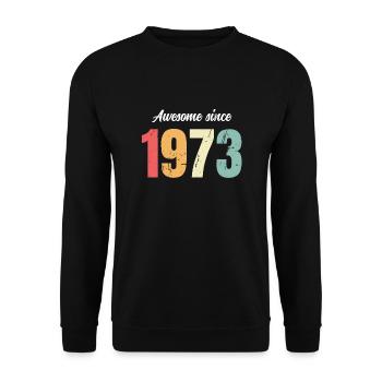 Génial depuis 1973 anniversaire Vintage Legends 1973 - Sweat-shirt Unisexe - noir - Devant - Alina (178cm) & Michal (187cm)